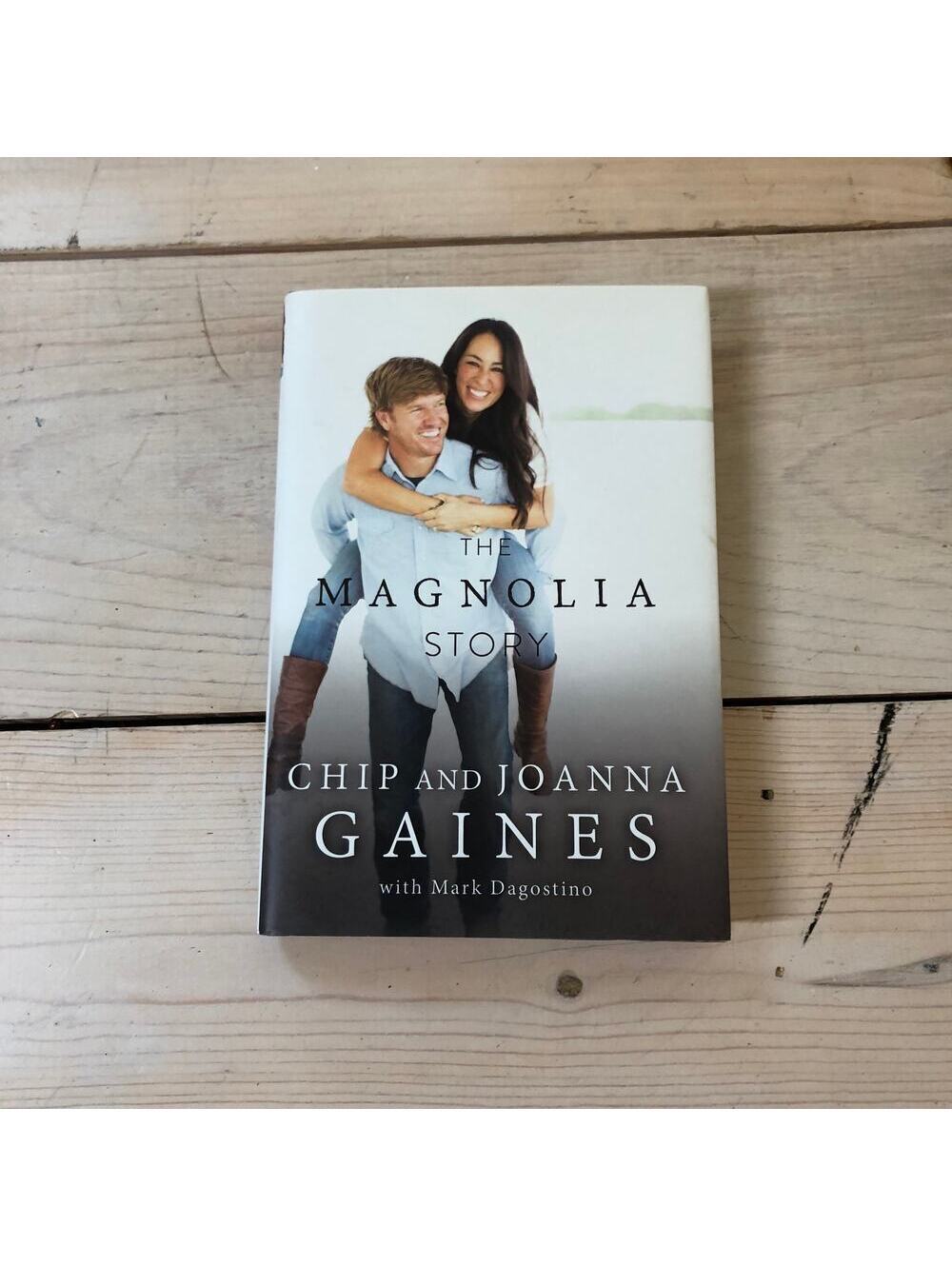The Magnolia Story Book Chip & Joanna Gaines